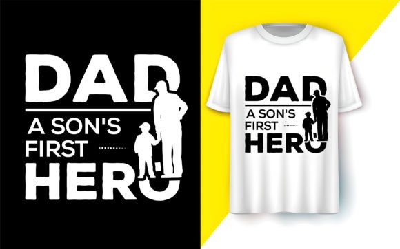 Dad: A Son's First Hero - Celebrate Fatherhood in Style