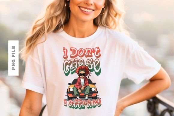 I Don't Chase: A Bold Design for the Unapologetic Creator